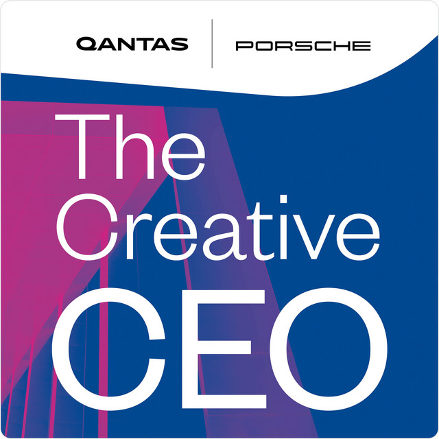 The Creative CEO - Qantas podcast by Medium Rare
